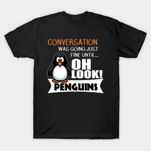 Cool Penguin Gifts - Fun Penguin Gifts T-Shirt